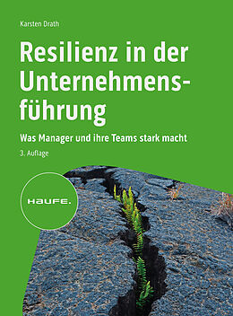 Fester Einband Resilienz in der Unternehmensführung von Karsten Drath