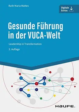 E-Book (pdf) Gesunde Führung in der VUCA-Welt von Ruth Maria Mattes
