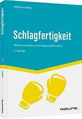 Kartonierter Einband Schlagfertigkeit von Matthias Nöllke