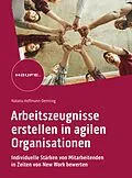 E-Book (pdf) Arbeitszeugnisse erstellen in agilen Organisationen von Natalia Hoffmann-Demsing