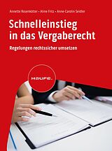E-Book (epub) Schnelleinstieg in das Vergaberecht von Annette Rosenkötter, Aline Fritz, Anne-Carolin Seidler
