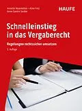 E-Book (pdf) Schnelleinstieg in das Vergaberecht von Annette Rosenkötter, Aline Fritz, Anne-Carolin Seidler