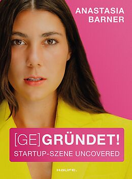 E-Book (epub) (Ge)Gründet! von Anastasia Barner