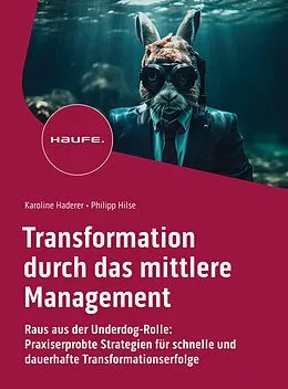 E-Book (epub) Transformation durch das mittlere Management von Karoline Haderer, Philipp Hilse