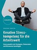 E-Book (pdf) Kreative Stresskompetenz für die Arbeitswelt von Ulrike Hellert, Karolin Stix