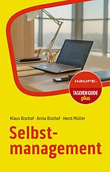 E-Book (pdf) Selbstmanagement von Klaus Bischof, Anita Bischof, Horst Müller