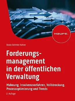E-Book (epub) Forderungsmanagement in der öffentlichen Verwaltung von Beate Behnke-Hahne