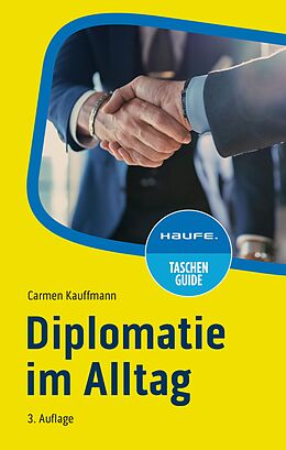 E-Book (epub) Diplomatie im Alltag von Carmen Kauffmann