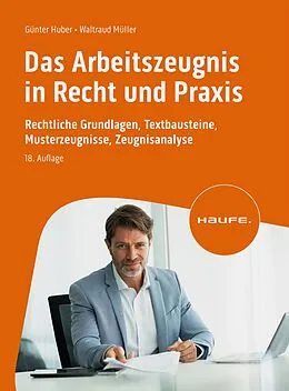 E-Book (pdf) Das Arbeitszeugnis in Recht und Praxis von Günter Huber, Waltraud Müller
