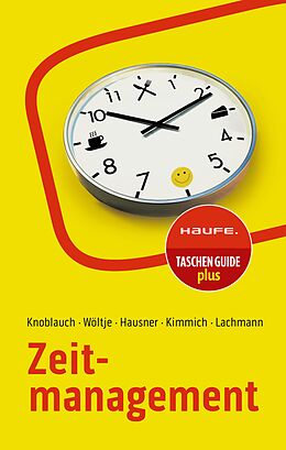 E-Book (pdf) Zeitmanagement von Jörg Knoblauch, Holger Wöltje, Marcus B. Hausner