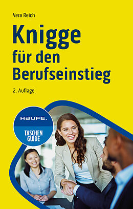 Kartonierter Einband Knigge für den Berufseinstieg von Vera Reich