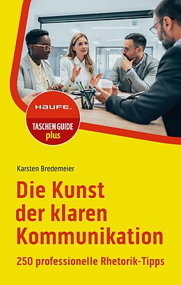 E-Book (epub) Die Kunst der klaren Kommunikation von Karsten Bredemeier