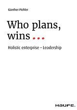 eBook (epub) Who plans, wins... de Günther Pichler