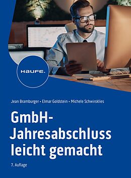 E-Book (pdf) GmbH-Jahresabschluss leicht gemacht von Jean Bramburger-Schwirkslies, Elmar Goldstein, Michele Schwirkslies