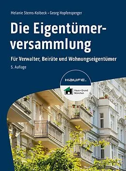 E-Book (pdf) Die Eigentümerversammlung von Melanie Sterns-Kolbeck, Georg Hopfensperger