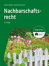 E-Book (epub) Nachbarschaftsrecht von Kathrin Gerber, Andrea Nasemann