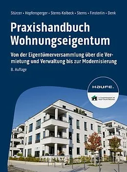 E-Book (pdf) Praxishandbuch Wohnungseigentum von Rudolf Stürzer, Georg Hopfensperger, Melanie Sterns-Kolbeck