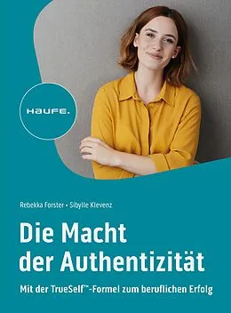 E-Book (pdf) Die Macht der Authentizität von Rebekka Forster, Sibylle Klevenz