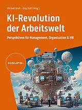 E-Book (pdf) KI-Revolution der Arbeitswelt von 