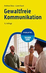 Kartonierter Einband (Kt) Gewaltfreie Kommunikation von Andreas Basu, Liane Faust