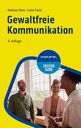 E-Book (epub) Gewaltfreie Kommunikation von Andreas Basu, Liane Faust