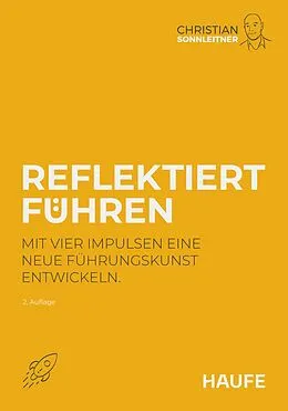 E-Book (epub) Reflektiert führen von Christian Sonnleitner