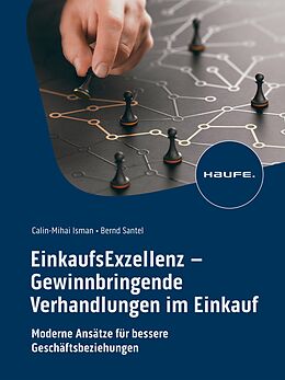E-Book (pdf) EinkaufsExzellenz - Gewinnbringende Verhandlungen im Einkauf von Calin-Mihai Isman, Bernd Santel