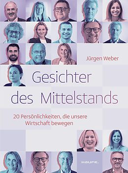 E-Book (epub) Gesichter des Mittelstands von Jürgen Weber