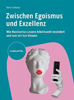 E-Book (epub) Zwischen Egoismus und Exzellenz von Ramzi Fatfouta