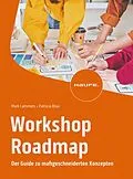 E-Book (epub) Workshop Roadmap von Patricia Blau, Mark Lammers