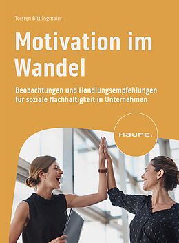 E-Book (epub) Motivation im Wandel von Torsten Bittlingmaier