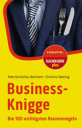Kartonierter Einband Business-Knigge von Anke Quittschau-Beilmann, Christina Tabernig