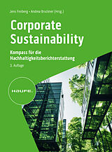Fester Einband Corporate Sustainability - Kompass für die Nachhaltigkeitsberichterstattung 3. Auflage von 