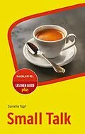 E-Book (epub) Small Talk von Cornelia Topf