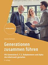 E-Book (epub) Generationen zusammen führen von Daniela Eberhardt
