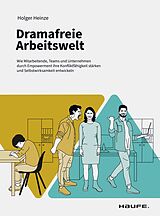 E-Book (pdf) Dramafreie Arbeitswelt von Holger Heinze