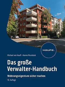 E-Book (epub) Das große Verwalter-Handbuch von Michael Hauff, Hanno Musielack