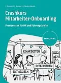 E-Book (pdf) Crashkurs Mitarbeiter-Onboarding von Catrin Birmele, Janika Bömers, Anja Merklin-Wendle