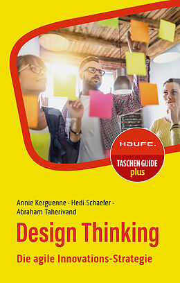 Kartonierter Einband Design Thinking von Annie Kerguenne, Hedi Schaefer, Abraham Taherivand