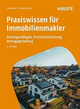 E-Book (pdf) Praxiswissen für Immobilienmakler von Alexander C. Blankenstein