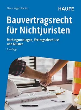 E-Book (epub) Bauvertragsrecht für Nichtjuristen von Claus-Jürgen Korbion