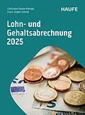 E-Book (epub) Lohn- und Gehaltsabrechnung 2025 von Christiane Droste-Klempp, Claus-Jürgen Conrad