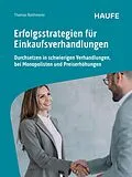 E-Book (epub) Erfolgsstrategien für Einkaufsverhandlungen von Thomas Roithmeier