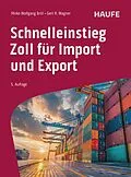 E-Book (pdf) Schnelleinstieg Zoll für Import und Export von Mirko Wolfgang Brill, Gert R. Wagner