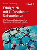 E-Book (epub) Erfolgreich mit CoCreation im Unternehmen von Nicole Ost, Andrea Sternberg