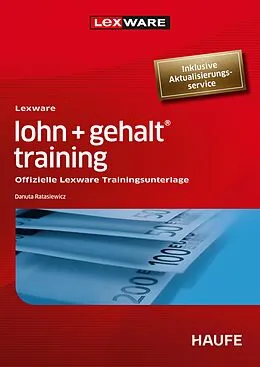 E-Book (pdf) Lexware lohn + gehalt® training von Danuta Ratasiewicz