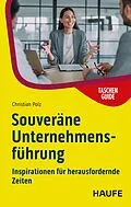 E-Book (pdf) Souveräne Unternehmensführung von Christian Polz