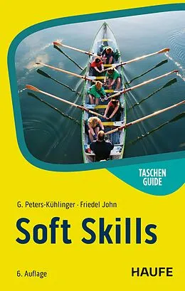 E-Book (epub) Soft Skills von Gabriele Peters-Kühlinger, Friedel John