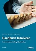 E-Book (epub) Handbuch Insolvenz von Dirk Schulz, Ulrich Bert, Holger Lessing