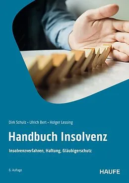 E-Book (epub) Handbuch Insolvenz von Dirk Schulz, Ulrich Bert, Holger Lessing